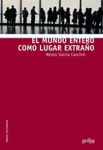 bw-el-mundo-entero-como-lugar-extrantildeo-gedisa-editorial-9788497848435