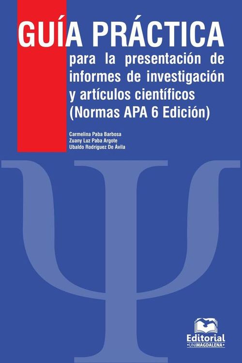 Guia practica para la presentacion de informes de investigacion y articulos cientificos