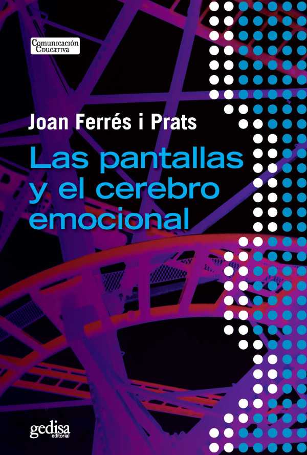 bw-las-pantallas-y-el-cerebro-emocional-gedisa-editorial-9788497848060