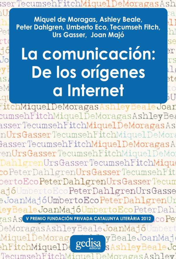 bw-la-comunicacioacuten-de-los-oriacutegenes-a-internet-gedisa-editorial-9788497847315