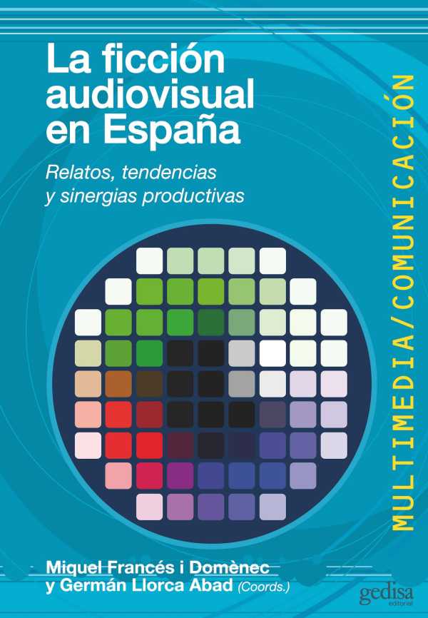 bw-la-ficcioacuten-audiovisual-en-espantildea-gedisa-editorial-9788497846967