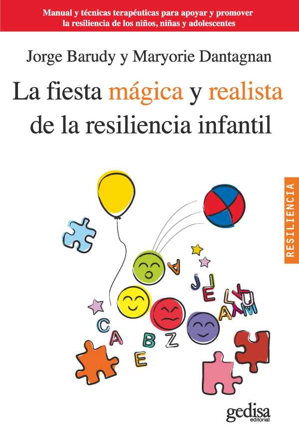 bw-la-fiesta-maacutegica-y-realista-de-la-resiliencia-infantil-gedisa-editorial-9788497846141