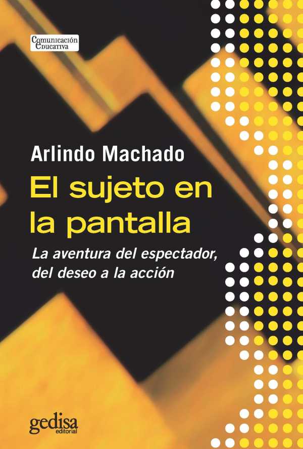 bw-el-sujeto-en-la-pantalla-gedisa-editorial-9788497844444