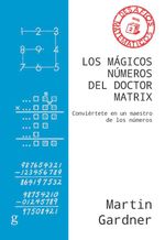 bw-los-maacutegicos-nuacutemeros-del-doctor-matrix-gedisa-editorial-9788417835446