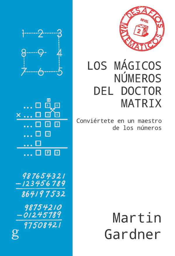 bw-los-maacutegicos-nuacutemeros-del-doctor-matrix-gedisa-editorial-9788417835446