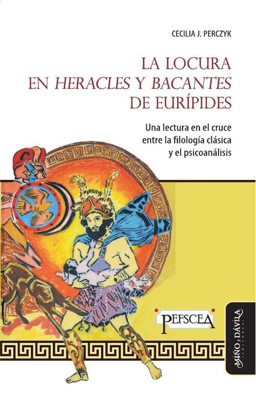 La locura en Heracles y Bacantes de Euripides