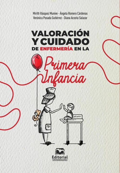 Valoracion y cuidado de enfermeria en la primera infancia