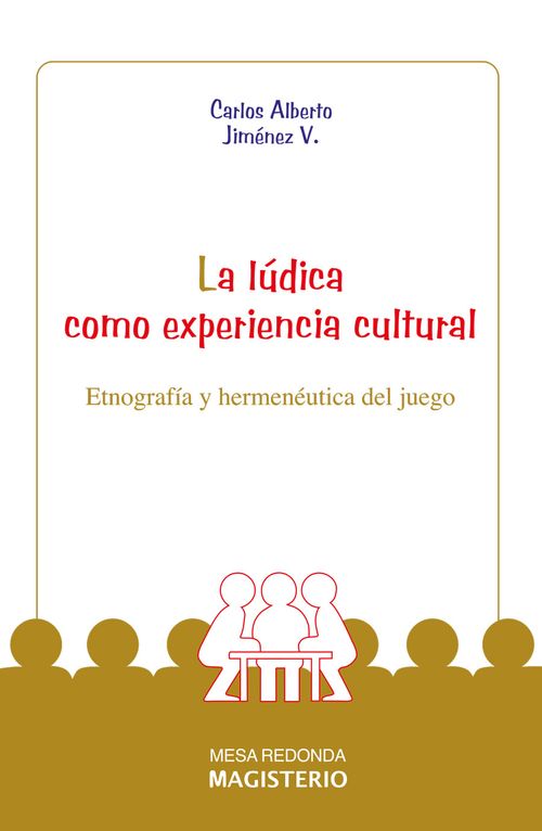 La Ludica como experiencia cultural