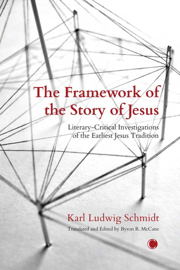 bw-the-framework-of-the-story-of-jesus-james-clarke-co-9780227178867
