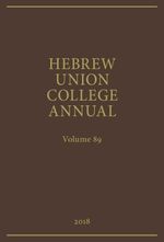 bw-hebrew-union-college-annual-volume-89-2018-hebrew-union-college-press-9780878201846