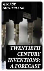 bw-twentieth-century-inventions-a-forecast-digicat-8596547374213