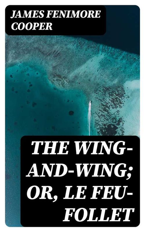 The WingandWing Or Le FeuFollet