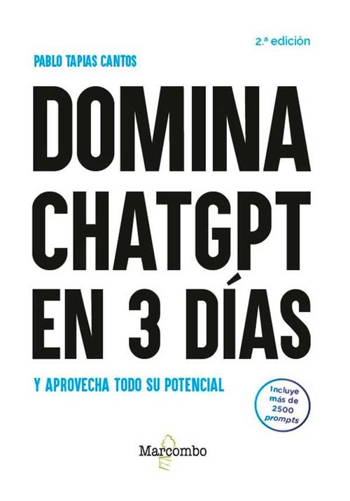 Domina ChatGPT en 3 días y aprovecha todo su potencial 2ª edición