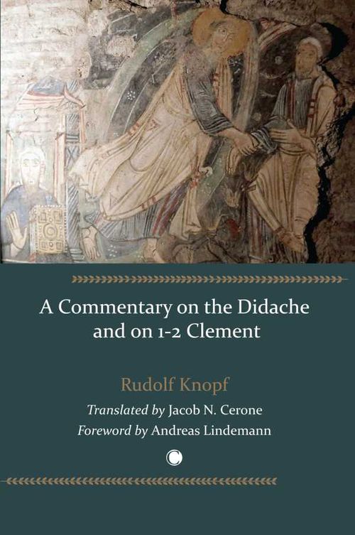 Commentary on the Didache and on 12 Clement
