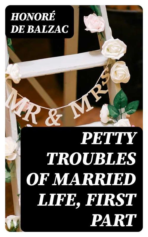 Petty Troubles of Married Life First Part