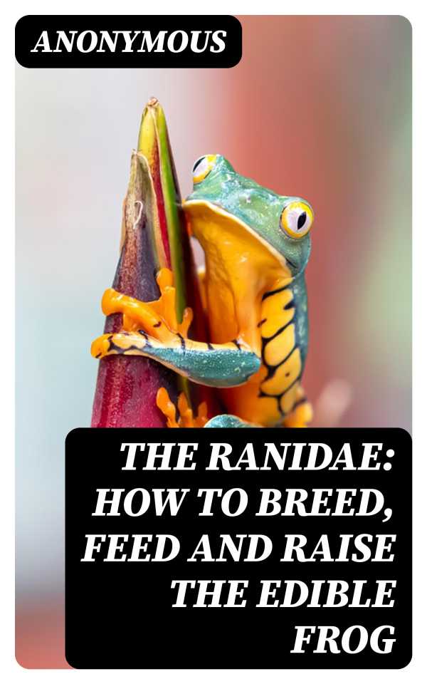 bw-the-ranidae-how-to-breed-feed-and-raise-the-edible-frog-digicat-8596547380276