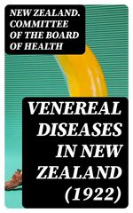 bw-venereal-diseases-in-new-zealand-1922-digicat-8596547346517