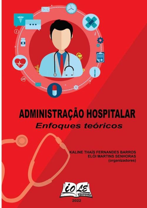 Administração Hospitalar Enfoques Teoricos