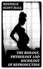 bw-the-biology-physiology-and-sociology-of-reproduction-digicat-8596547368205