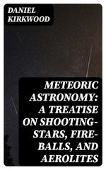 bw-meteoric-astronomy-a-treatise-on-shootingstars-fireballs-and-aerolites-digicat-8596547344704