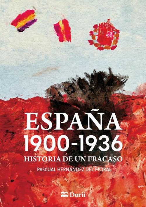Espana 1900-1936 Historia de un fracaso