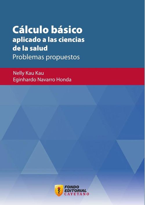 Calculo basico aplicado a las ciencias de la salud