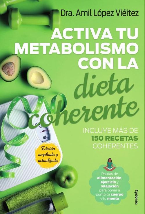 Activa tu metabolismo con al Dieta Coherente