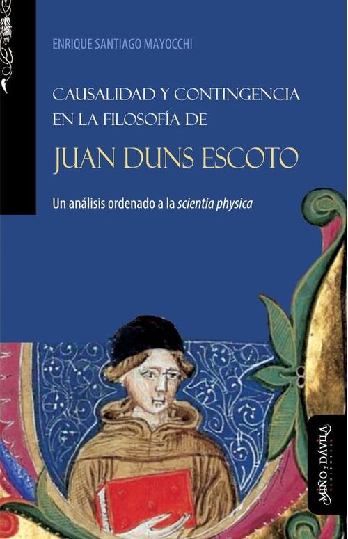 Causalidad y contingencia en la filosofia de Juan Duns Escoto