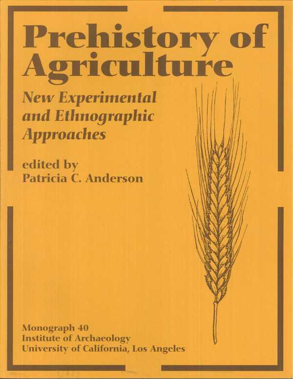 bw-prehistory-of-agriculture-cotsen-institute-of-archaeology-press-9781938770876