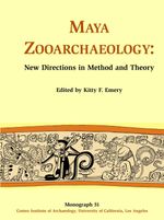 bw-maya-zooarchaeology-cotsen-institute-of-archaeology-press-9781938770739