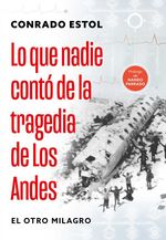 bw-lo-que-nadie-contoacute-de-la-tragedia-de-los-andes-editorial-el-ateneo-9789500215763