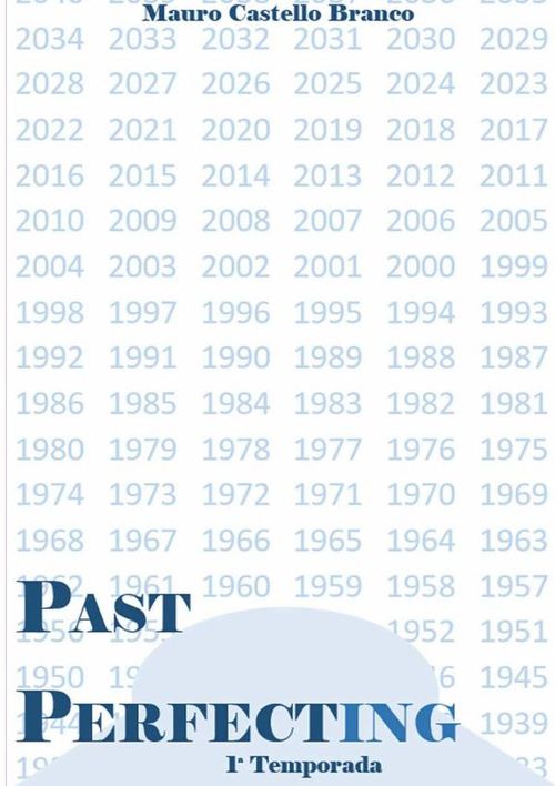 Past Perfecting
