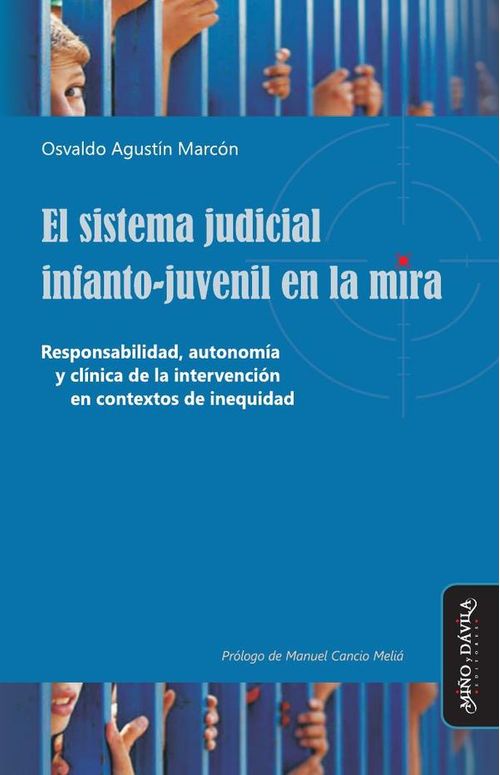 El sistema judicial infanto-juvenil en la mira