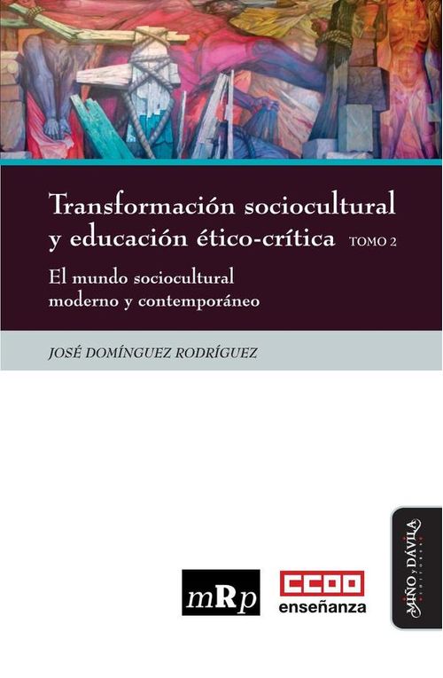 Transformacion sociocultural y educacion etico-critica Tomo 2