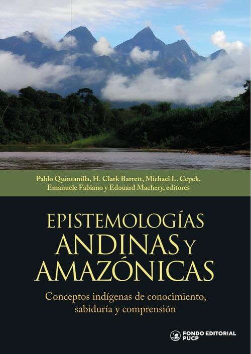 Epistemologias andinas y amazonicas