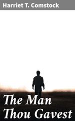 bw-the-man-thou-gavest-good-press-4064066195861