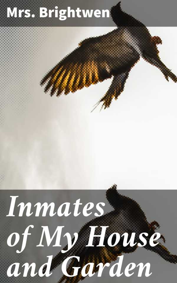 bw-inmates-of-my-house-and-garden-good-press-4064066169886