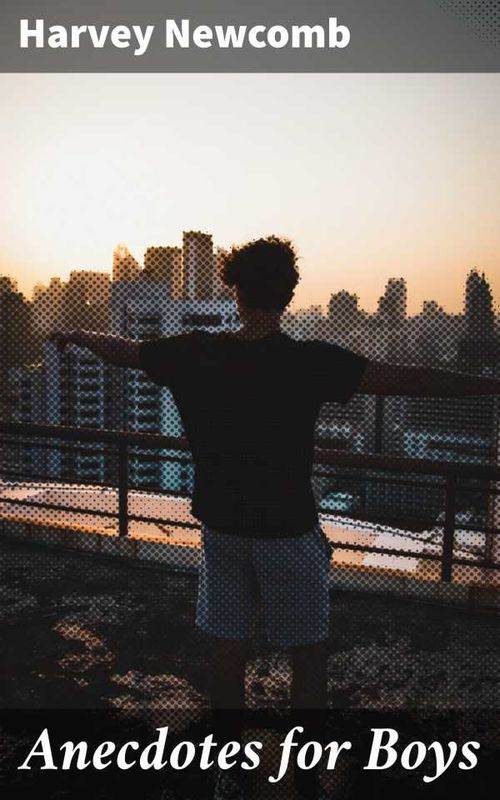 Anecdotes for Boys