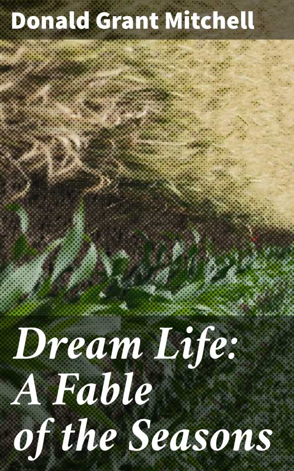 bw-dream-life-a-fable-of-the-seasons-good-press-4064066179168