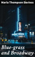 bw-bluegrass-and-broadway-good-press-4064066175559