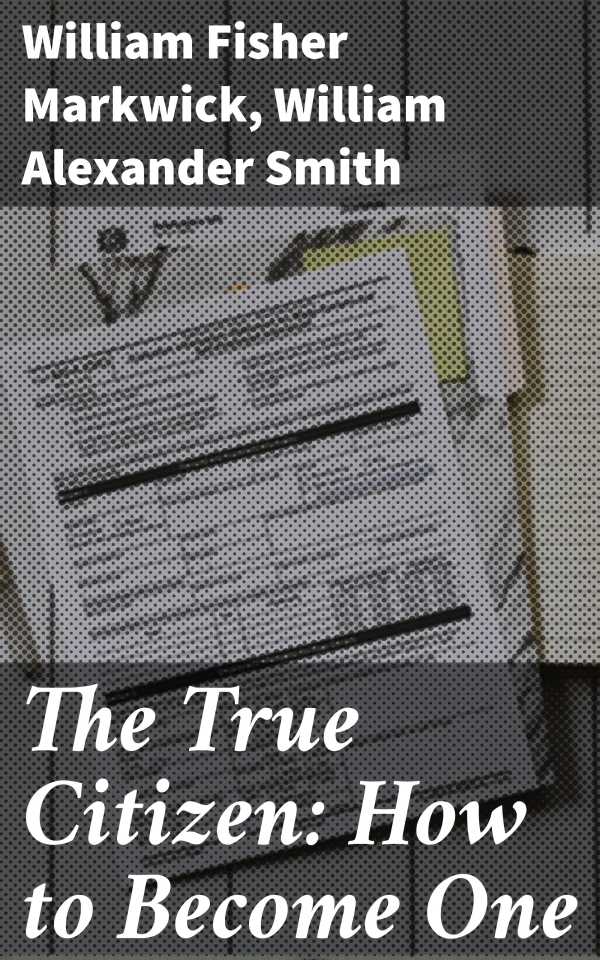 bw-the-true-citizen-how-to-become-one-good-press-4064066134389