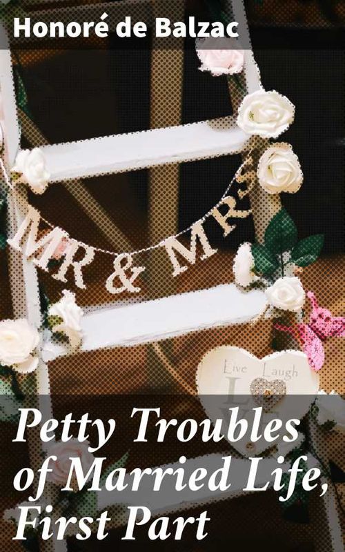 Petty Troubles of Married Life First Part