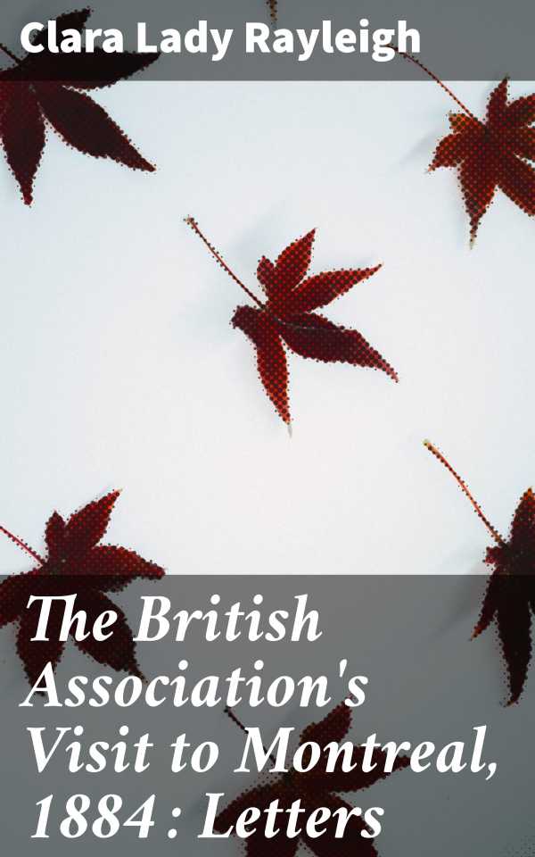 bw-the-british-associations-visit-to-montreal-1884-letters-good-press-4064066149871