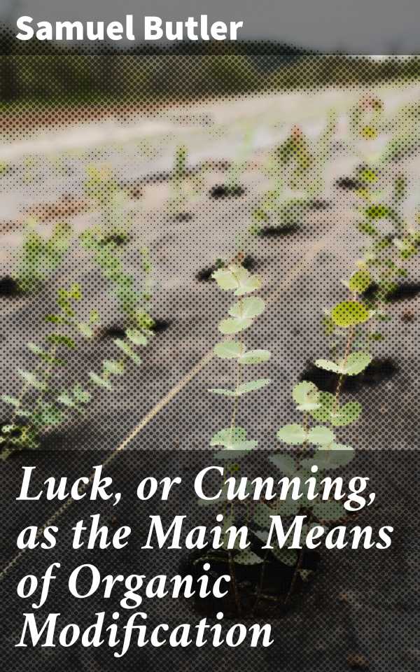 bw-luck-or-cunning-as-the-main-means-of-organic-modification-good-press-4064066137694
