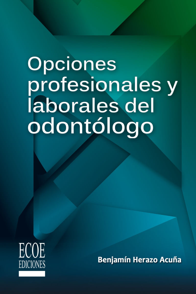 opciones-profesionales-y-laborales-del-odontologo-9789586487375-ecoe