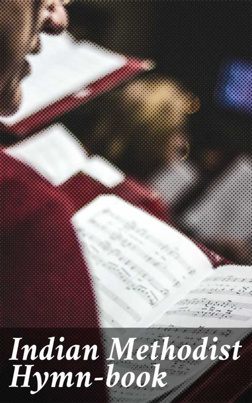 Indian Methodist Hymnbook