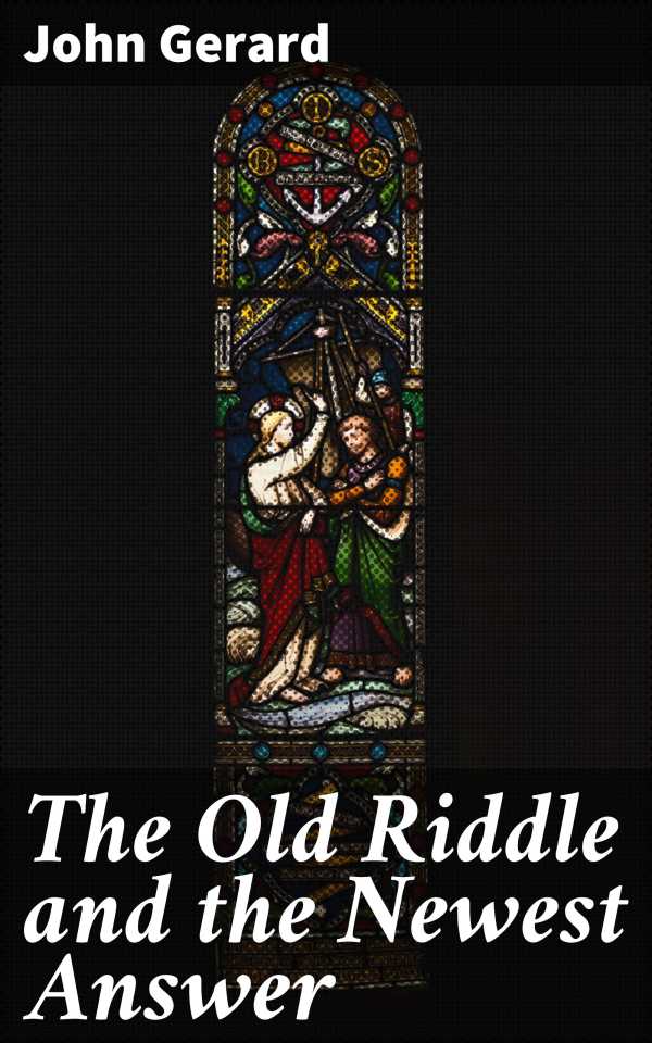 bw-the-old-riddle-and-the-newest-answer-good-press-4064066189853
