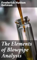 bw-the-elements-of-blowpipe-analysis-good-press-4064066190286