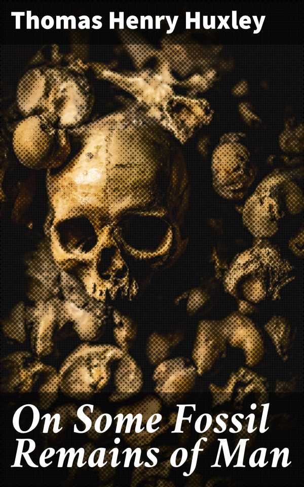 bw-on-some-fossil-remains-of-man-good-press-4064066191443