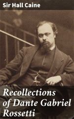 bw-recollections-of-dante-gabriel-rossetti-good-press-4064066192648